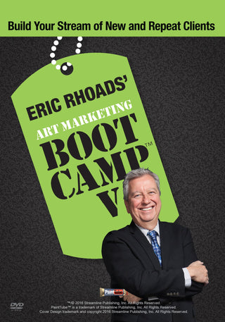 Eric Rhoads: Art Marketing Boot Camp V - Streaming