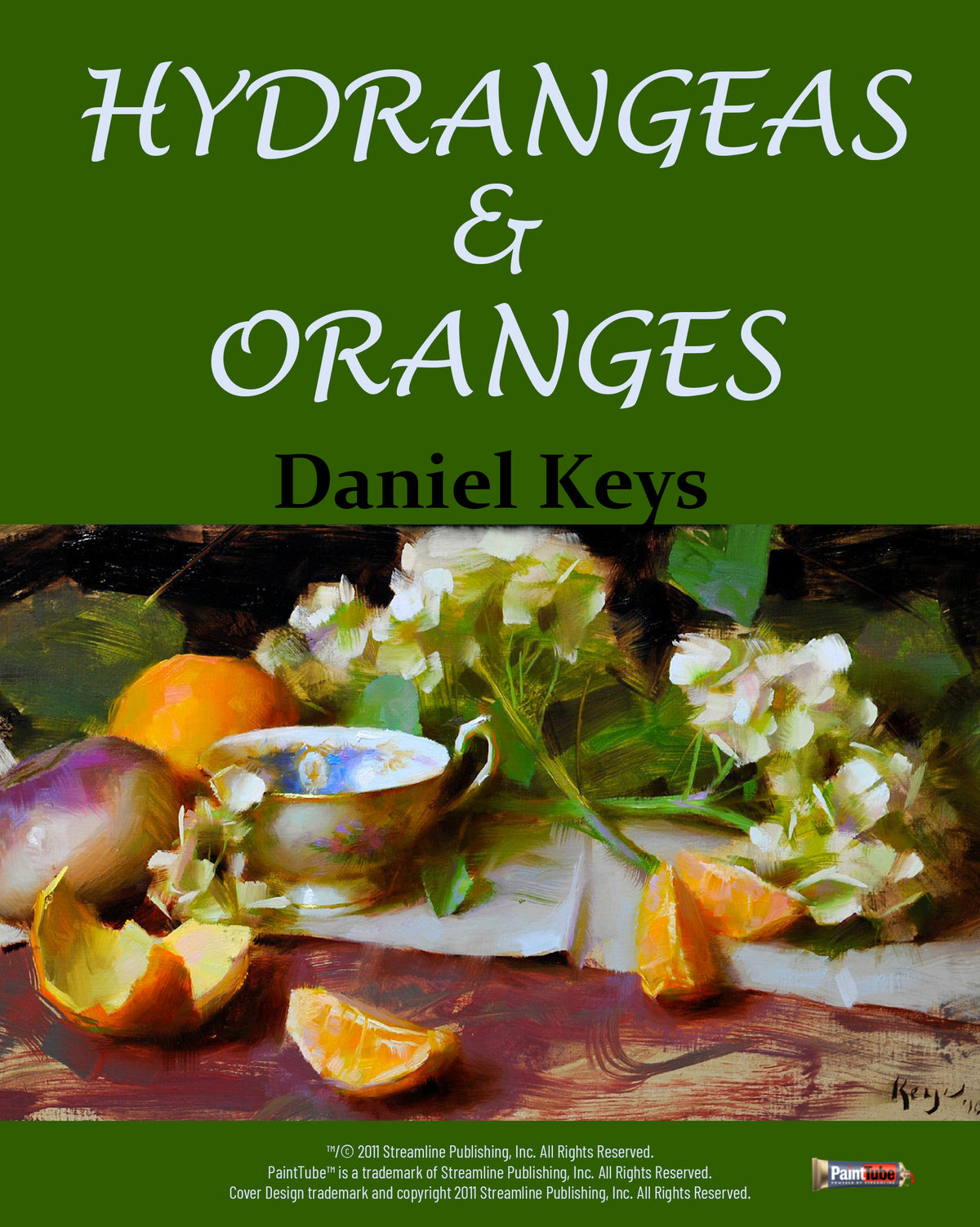 Daniel Keys - Hydrangeas & Oranges - PaintTube.tv