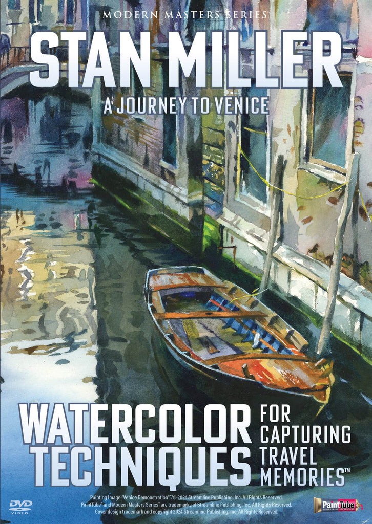 Stan Miller: Watercolor Techniques for Capturing Travel Memories - A Journey to Venice