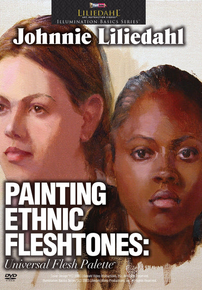 Johnnie Liliedahl: Painting Ethnic Fleshtones