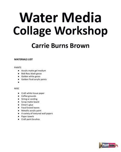 Carrie Burns Brown: Water Media Collage Workshop