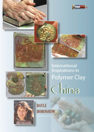 Dayle Doroshow: International Inspirations in Polymer Clay - China - Streaming