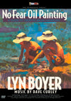 Lyn Boyer: No Fear Oil Painting