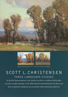 Scott Christensen: Three Landscape Studies