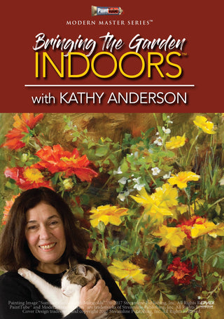 Kathy Anderson: Bringing The Garden Indoors - Streaming
