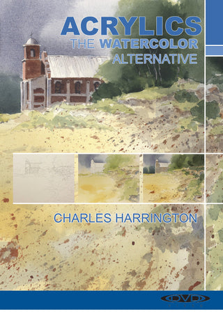 Charles Harrington: Acrylics: The Watercolor Alternative - Streaming