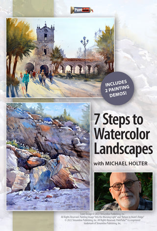 Michael Holter: 7 Steps to Watercolor Landscapes - Streaming