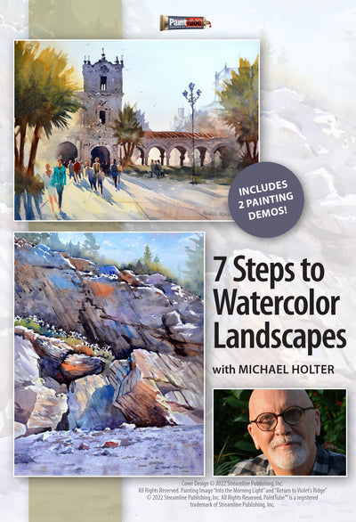 Michael Holter: 7 Steps to Watercolor Landscapes