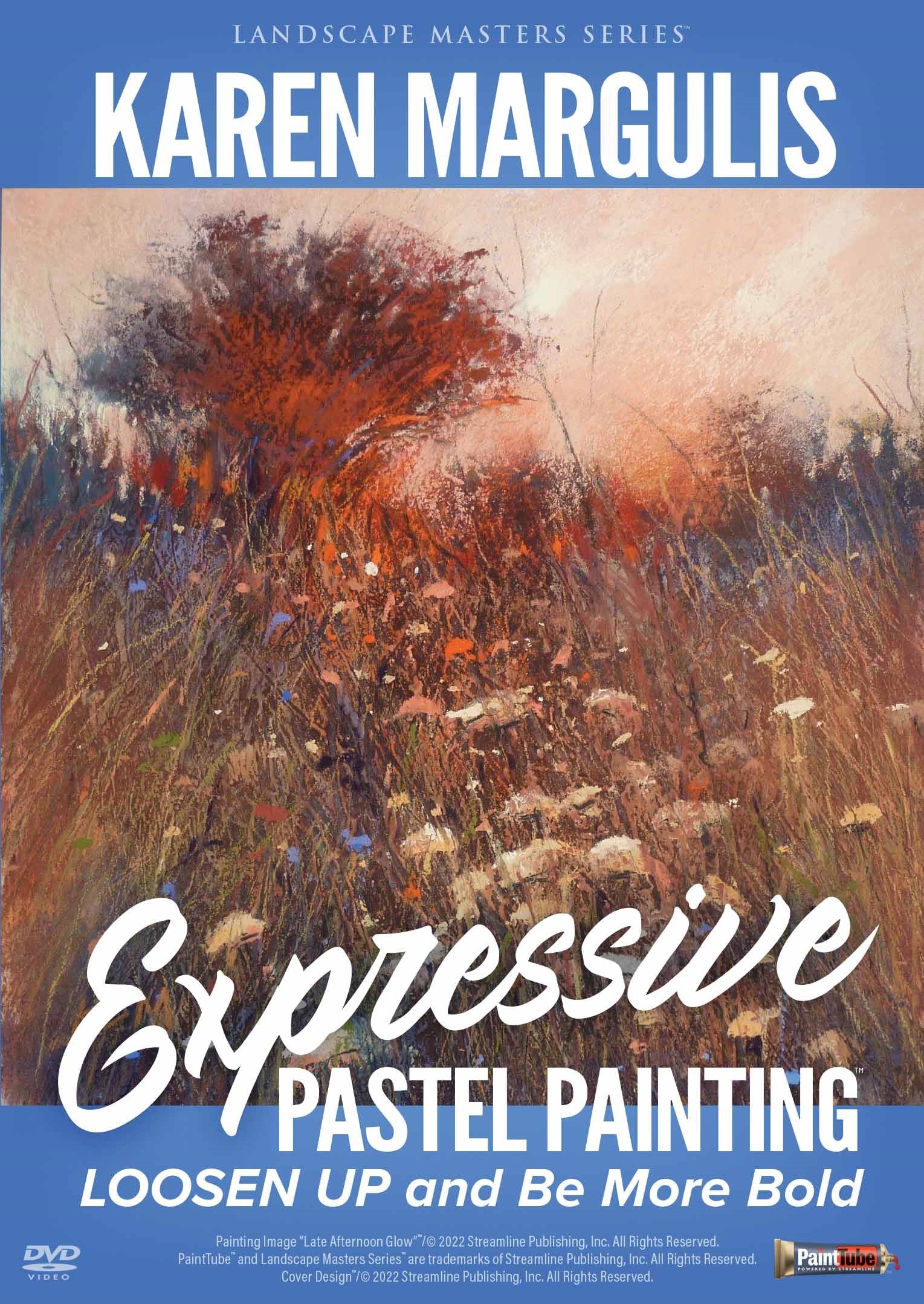 Karen Margulis: Expressive Pastel Painting - PaintTube.tv