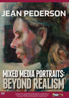 Jean Pederson: Mixed Media Portraits: Beyond Realism