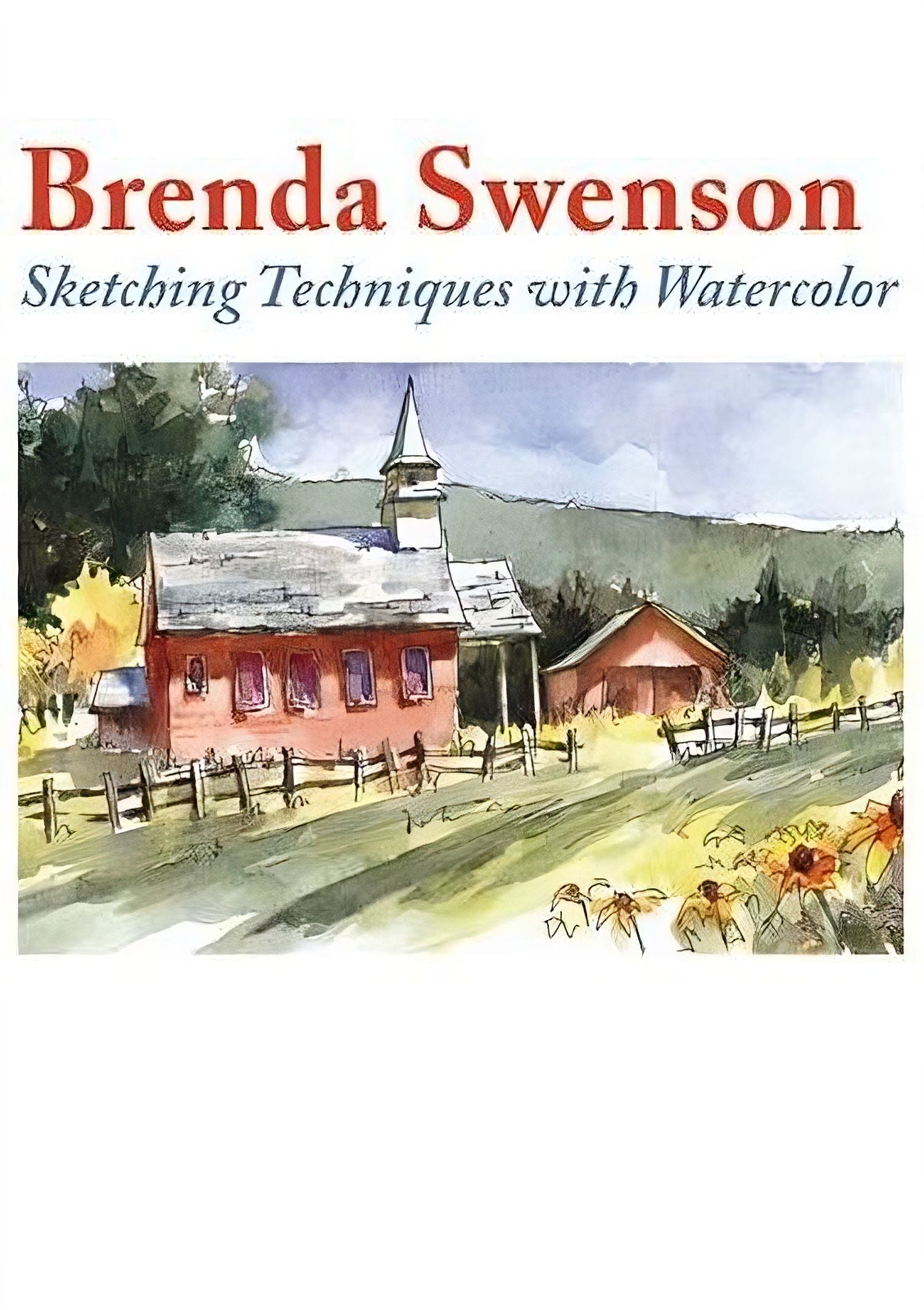 Keeping a Watercolor SketchBook (Artist's Library) by Swenson, Brenda: new  (2005)