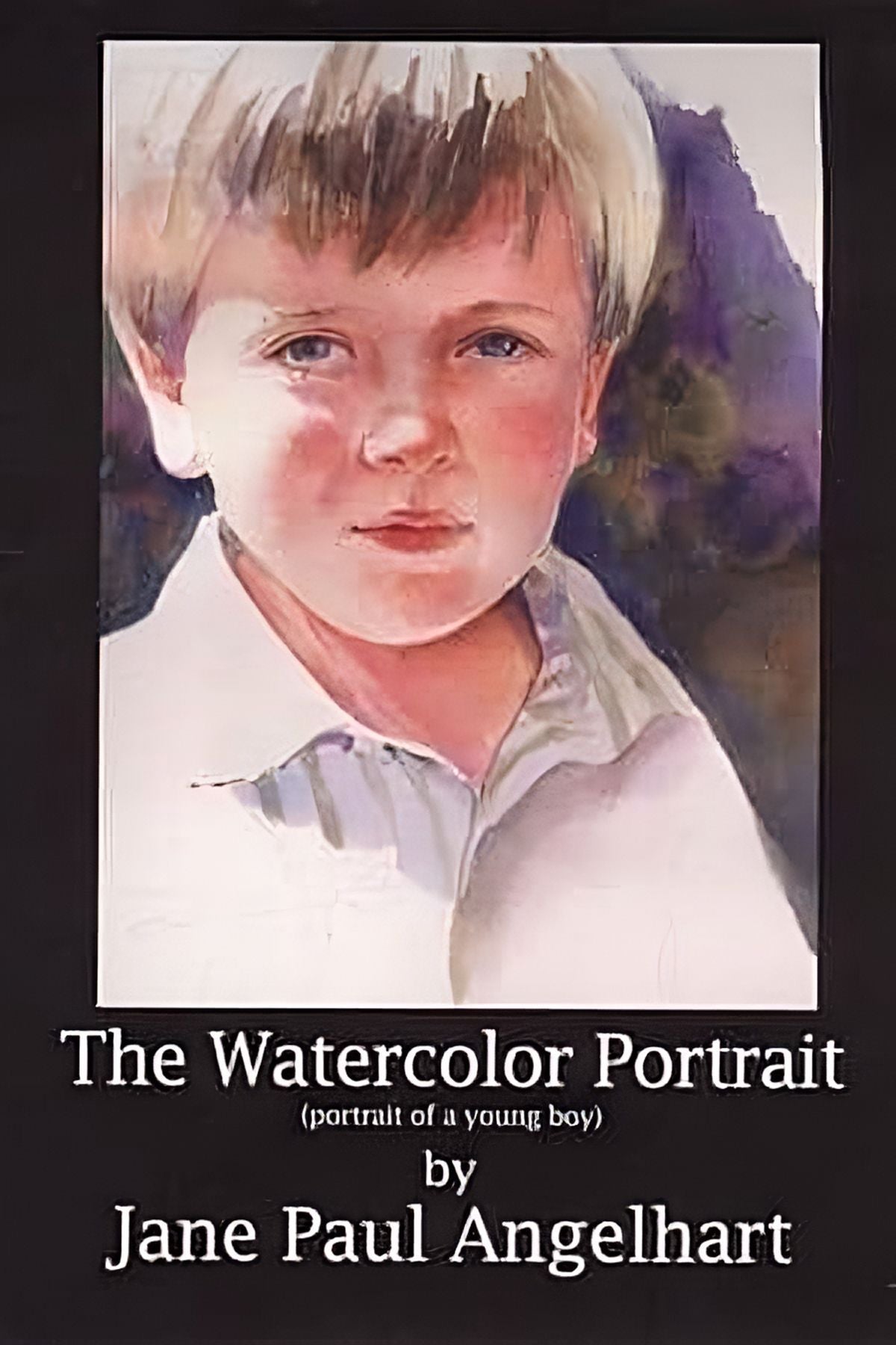 Jane Angelhart: The Watercolor Portrait